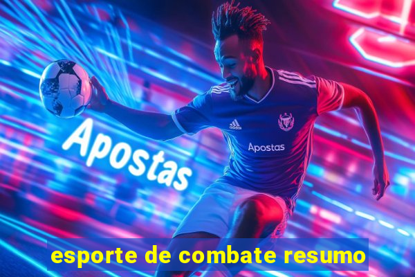 esporte de combate resumo